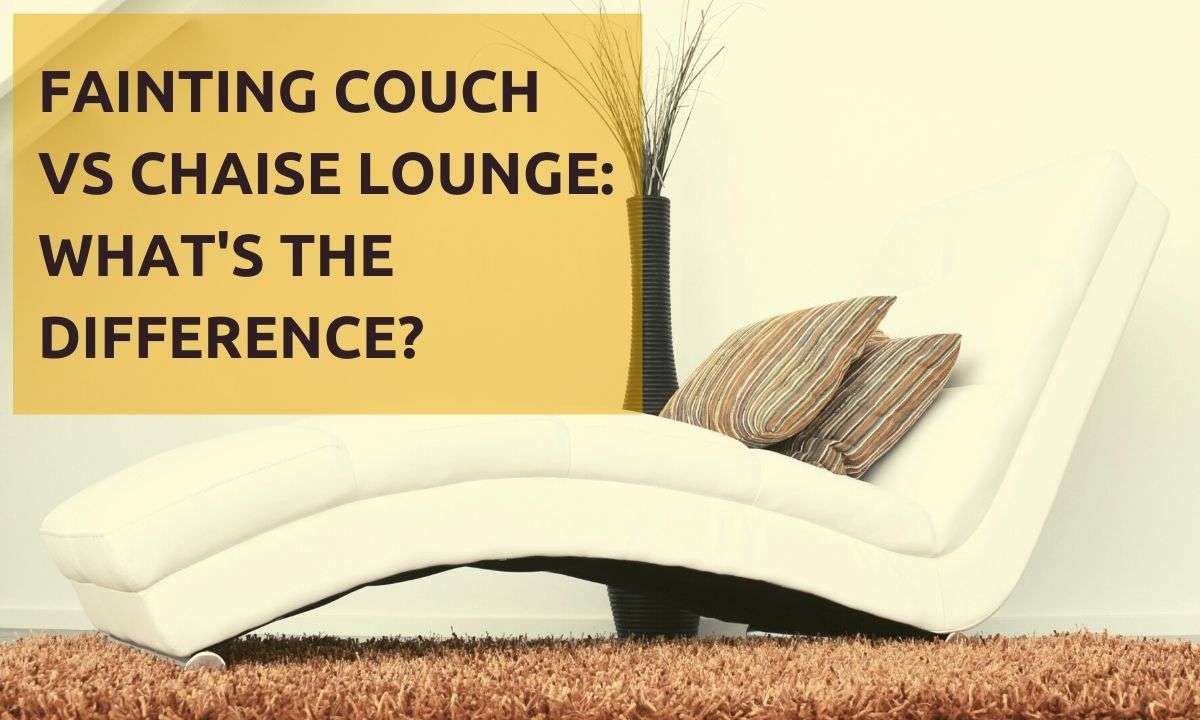 A white chaise lounge with text reading: "Fainting Couch vs Chaise Lounge: What's the Difference?"