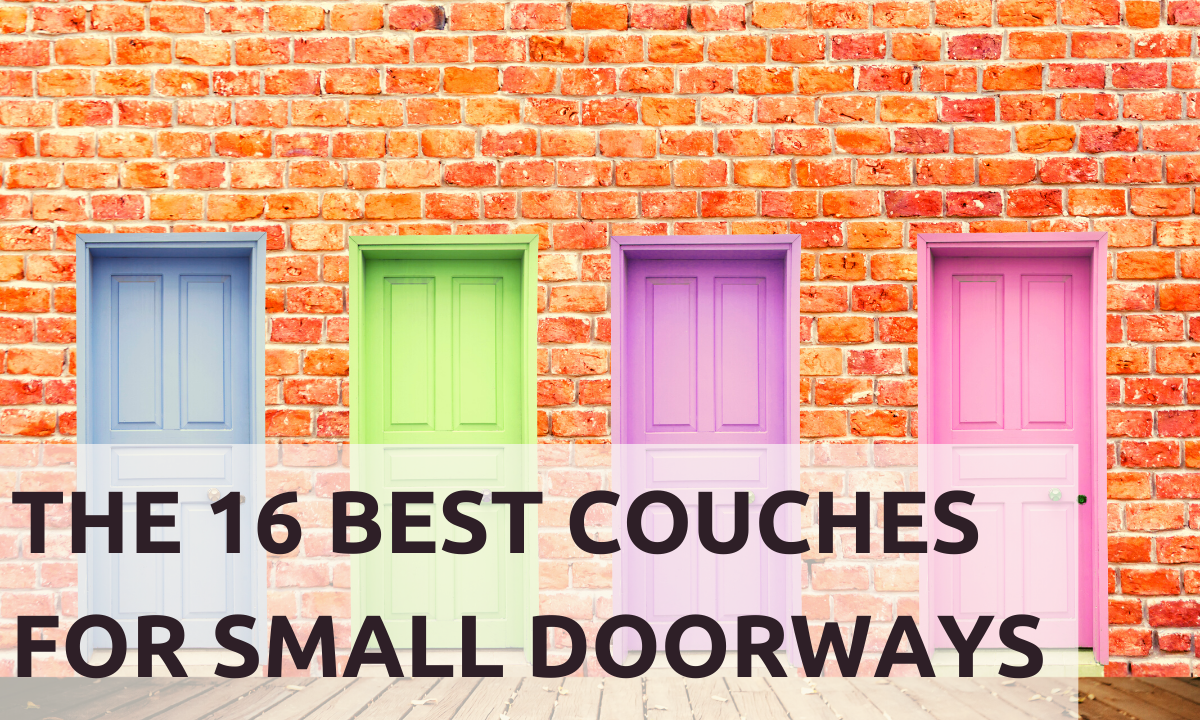 Four brightly colored doors with the text: "The 16 Best Couches For Small Doorways"